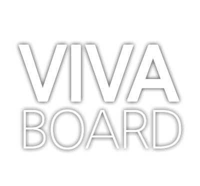 VIVA BOARD